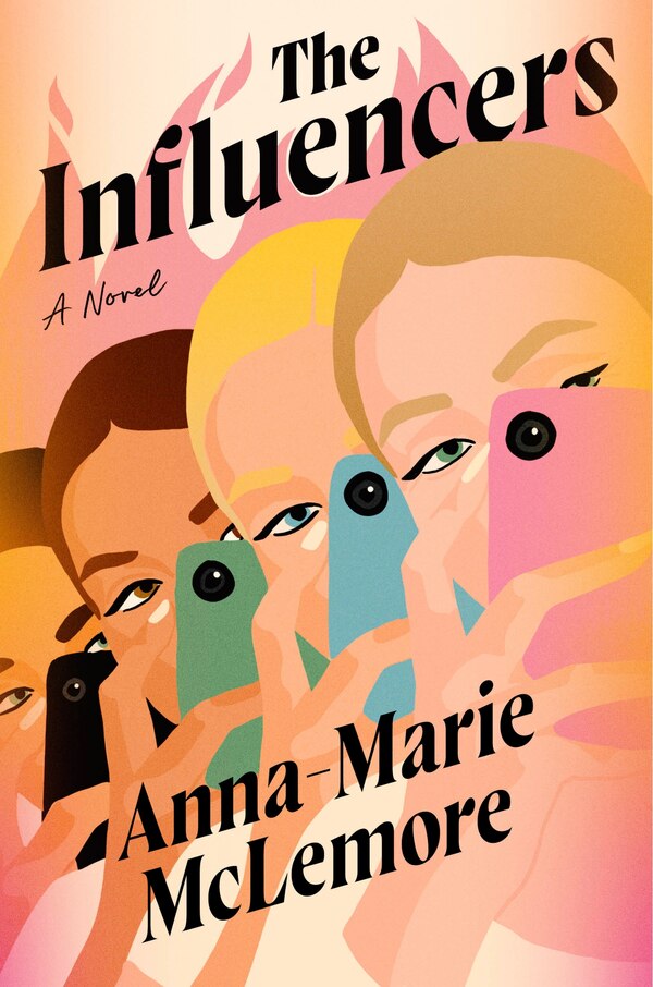 The Influencers by Anna-Marie McLemore, Hardcover | Indigo Chapters