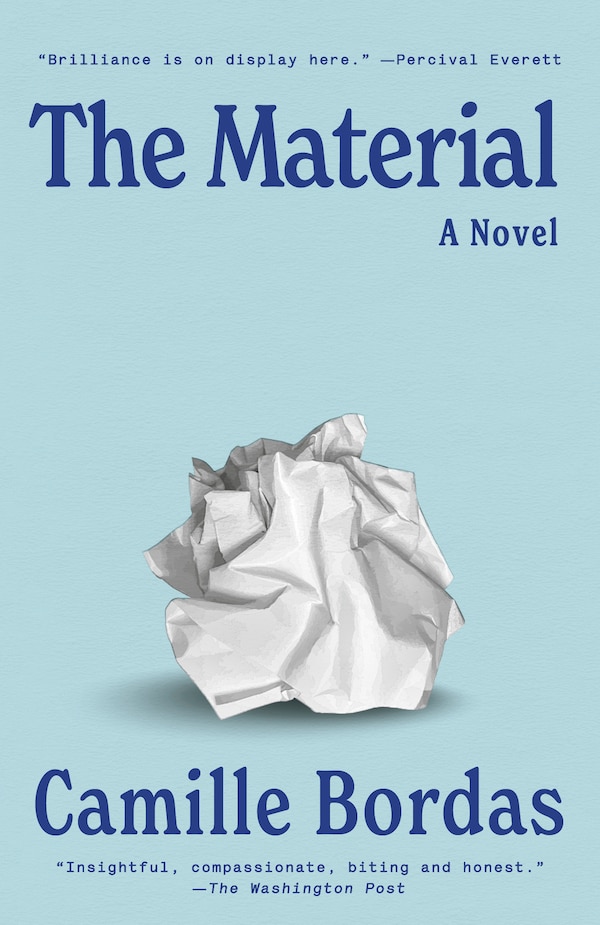The Material by Camille Bordas, Paperback | Indigo Chapters