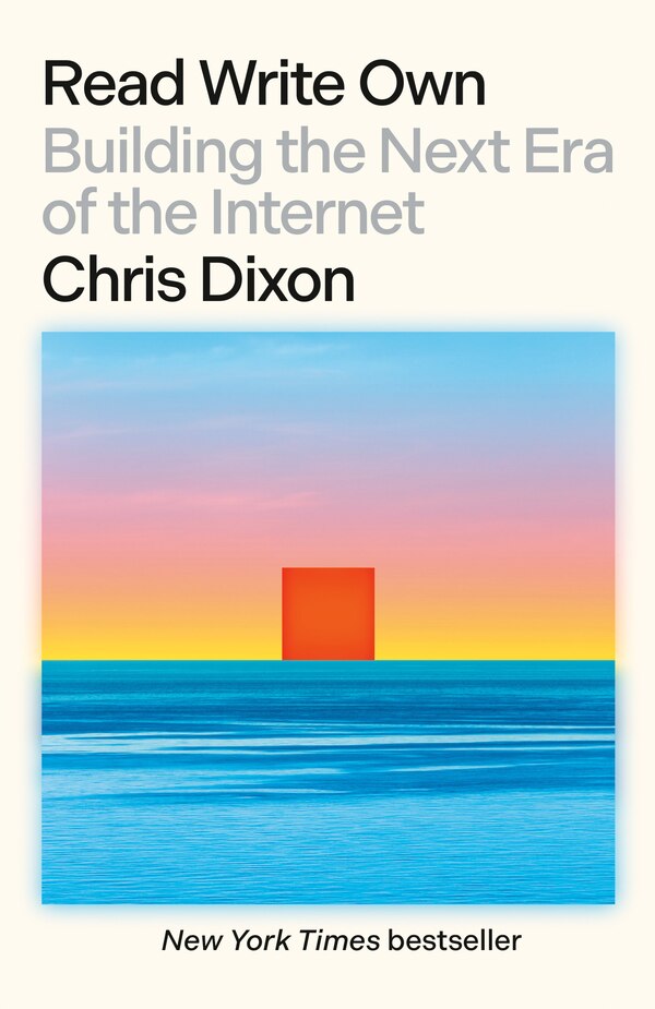 Read Write Own by Chris Dixon, Paperback | Indigo Chapters