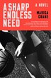 A Sharp Endless Need by Mac (Marisa) Crane, Paperback | Indigo Chapters