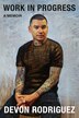 Work in Progress by Devon Rodriguez, Hardcover | Indigo Chapters