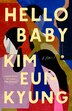 Hello Baby by Kim Eui-Kyung, Paperback | Indigo Chapters