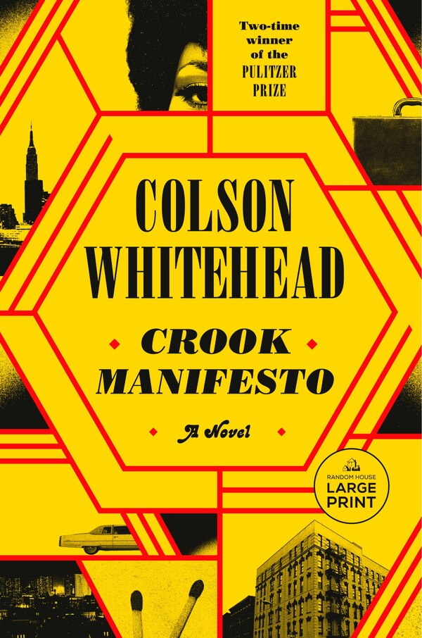 Crook Manifesto by Colson Whitehead, Paperback | Indigo Chapters