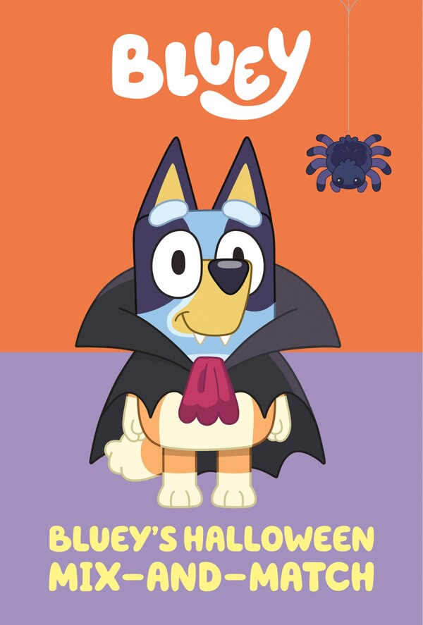 Bluey's Halloween Mix-and-Match by Penguin Young Readers Licenses, Board Book | Indigo Chapters