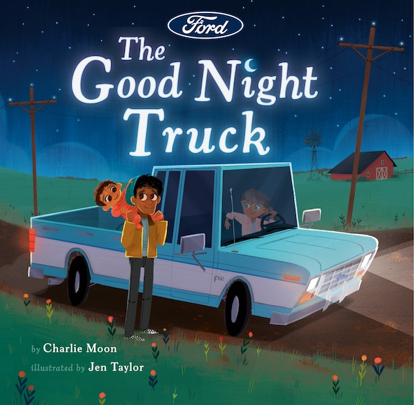 The Good Night Truck by Charlie Moon, Hardcover | Indigo Chapters