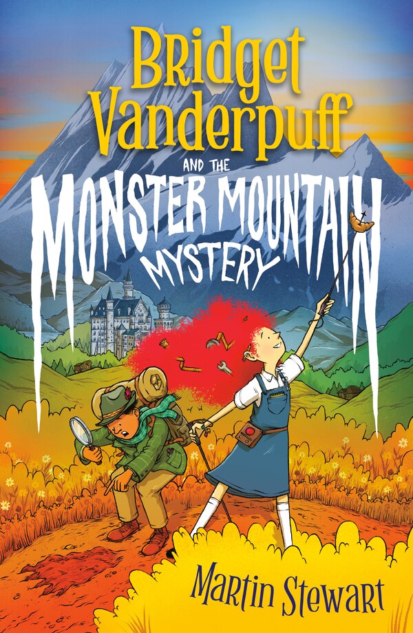 Bridget Vanderpuff and the Monster Mountain Mystery #4 by Martin Stewart, Paperback | Indigo Chapters