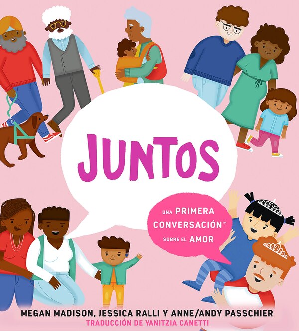 Juntos: una primera conversación sobre el amor by Megan Madison, Paper over Board | Indigo Chapters