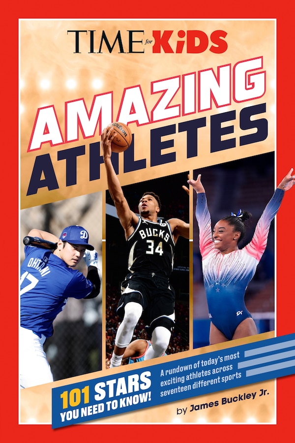 TIME for Kids: Amazing Athletes by James Buckley, Paperback | Indigo Chapters