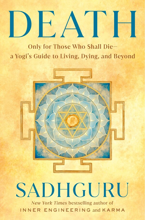 Death by Sadhguru Sadhguru, Hardcover | Indigo Chapters