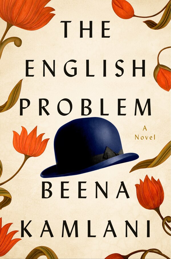 The English Problem by Beena Kamlani, Hardcover | Indigo Chapters