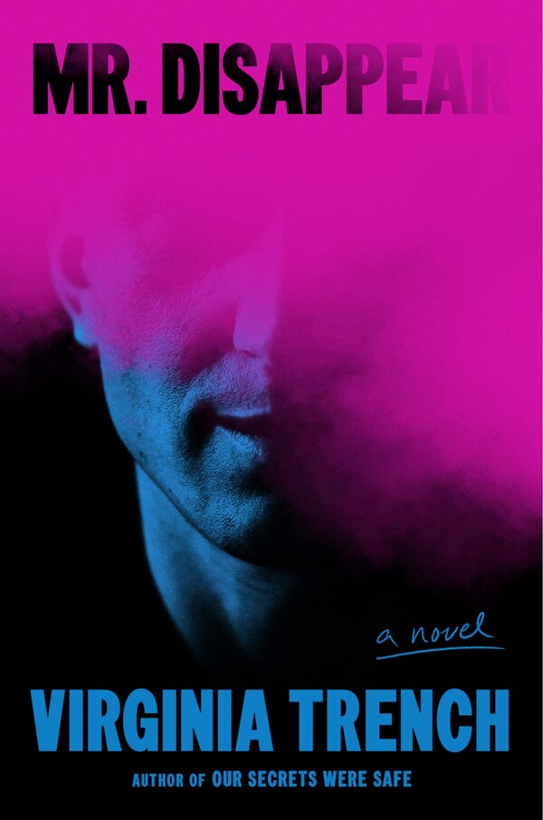 Mr. Disappear by Virginia Trench, Hardcover | Indigo Chapters