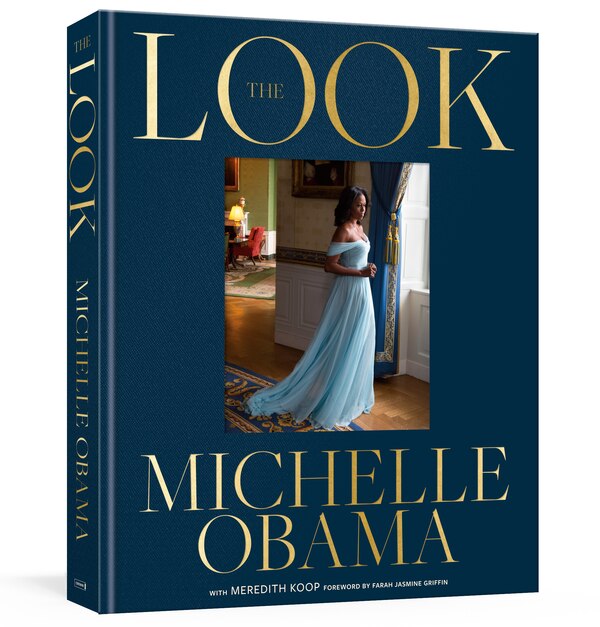 The Look by Michelle Obama, Paper over Board | Indigo Chapters