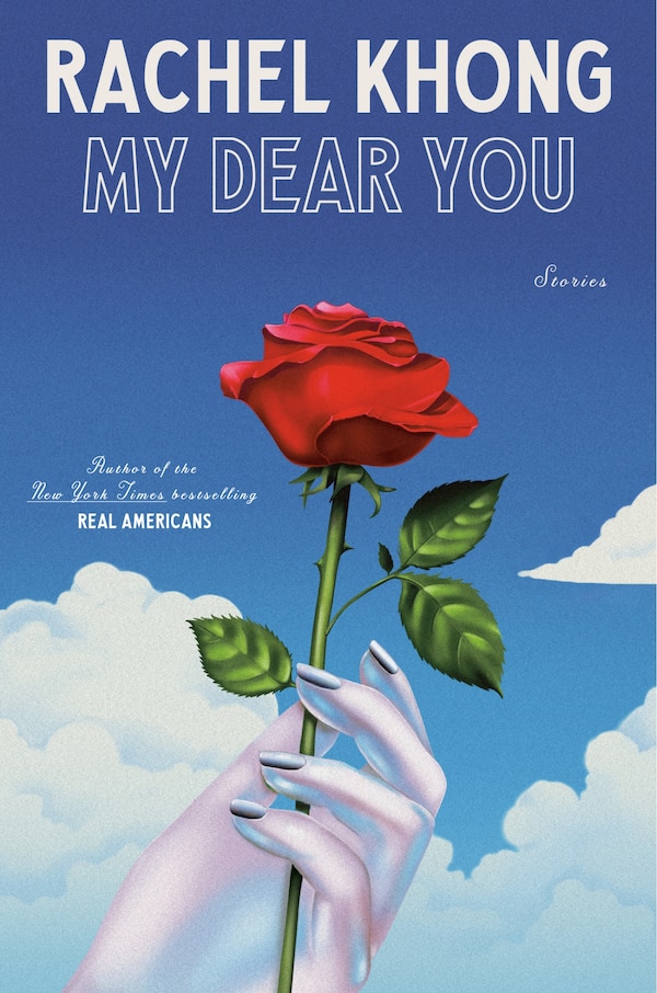 My Dear You by Rachel Khong, Hardcover | Indigo Chapters