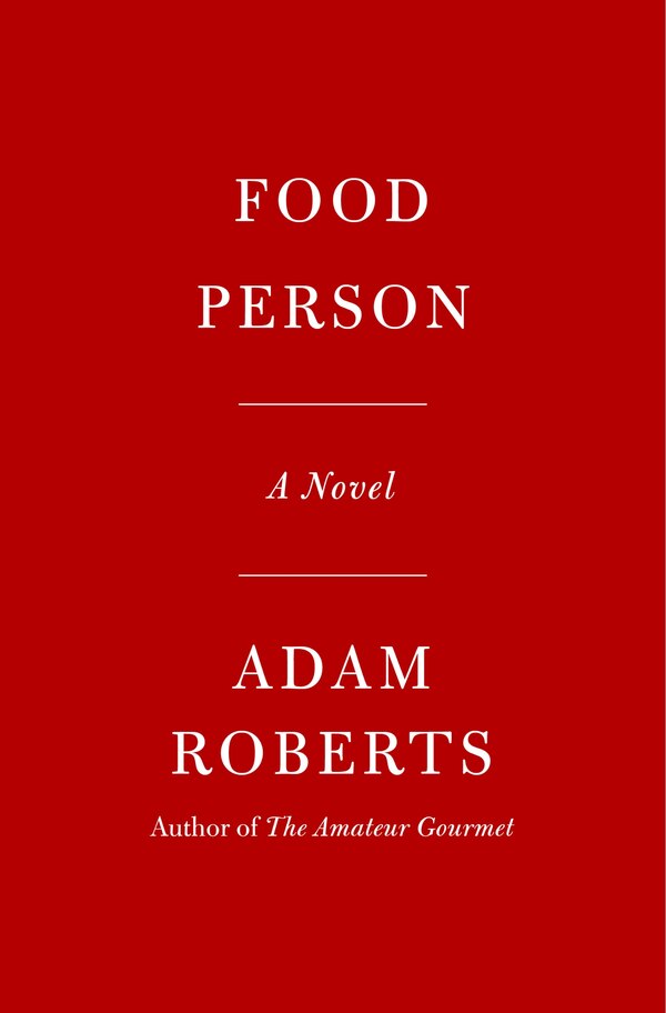 Food Person by Adam Roberts, Hardcover | Indigo Chapters
