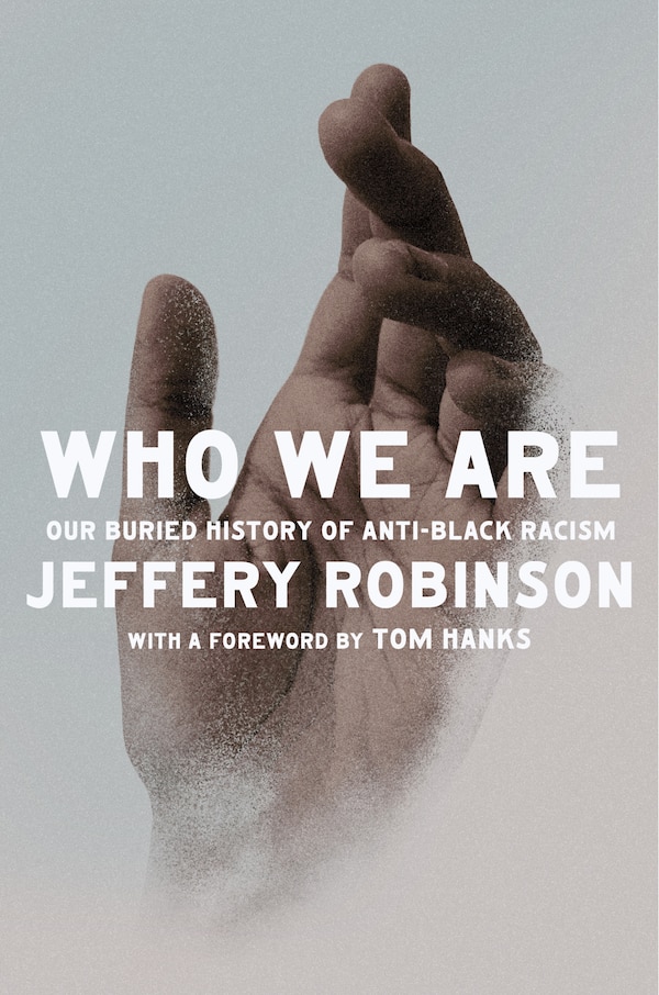 Who We Are by Jeffery Robinson, Hardcover | Indigo Chapters