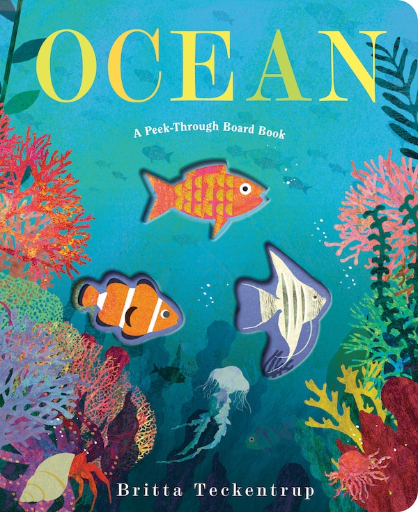 Ocean: A Peek-Through, Board Book by Britta Teckentrup | Indigo Chapters