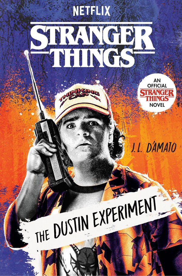 Stranger Things: The Dustin Experiment by J.L. D'Amato, Hardcover | Indigo Chapters