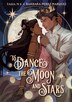 To Dance the Moon and Stars (A Graphic Novel) by Tasia M Tasia M S, Paperback | Indigo Chapters