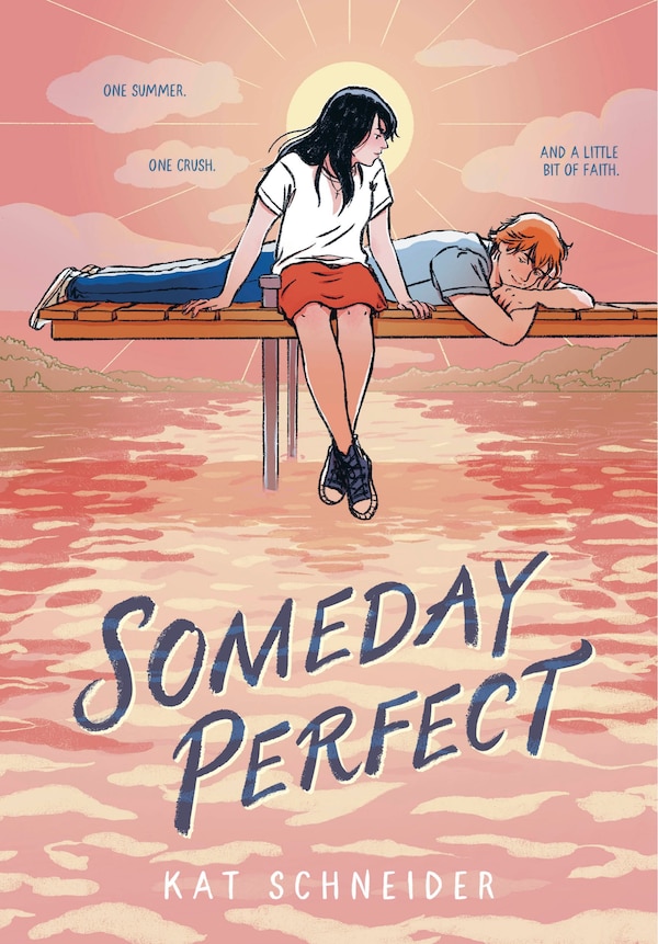 Someday Perfect by Kat Schneider, Hardcover | Indigo Chapters