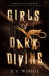Girls of Dark Divine by E. V. Woods, Paperback | Indigo Chapters
