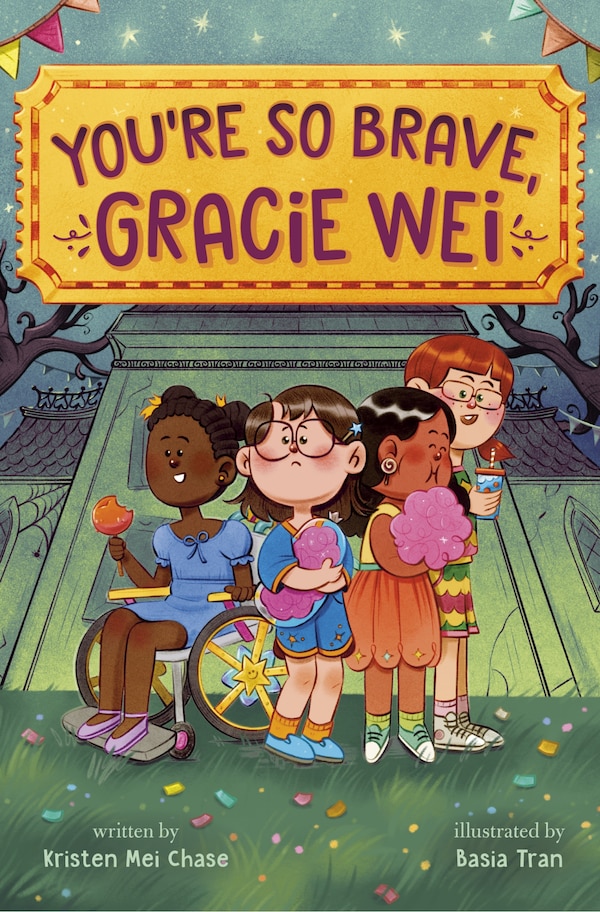 Gracie Wei #3: You're So Brave Gracie Wei by Kristen Mei Chase, Reinforced Library Binding | Indigo Chapters