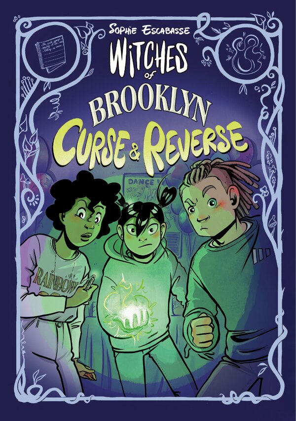 Witches of Brooklyn: Curse and Reverse by Sophie Escabasse