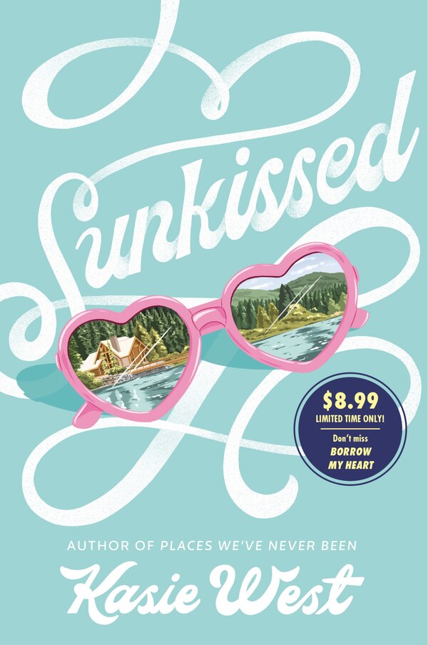 Sunkissed by Kasie West, Paperback | Indigo Chapters