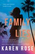 Family Lies by Karen Rose, Paperback | Indigo Chapters