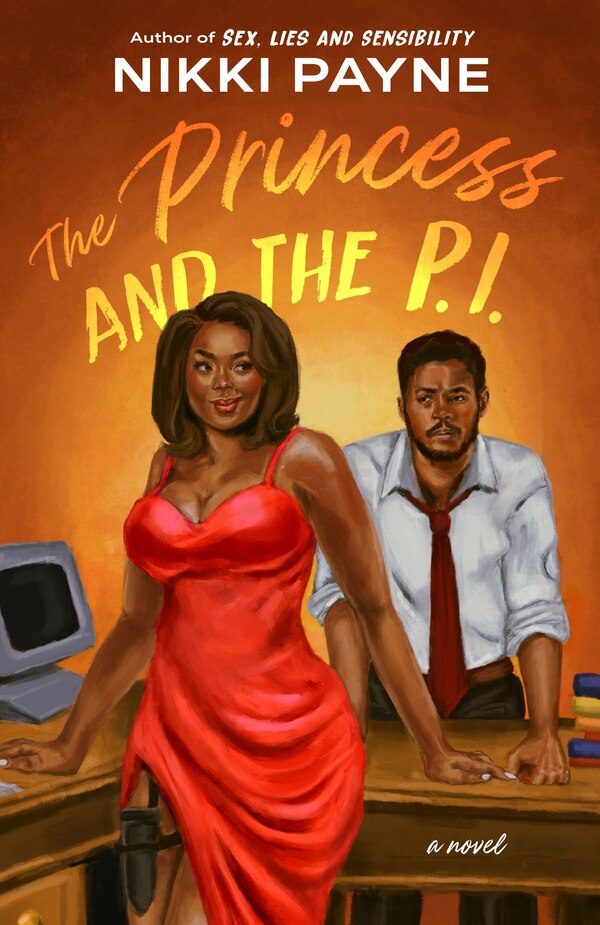 The Princess and the P. I by Nikki Payne, Paperback | Indigo Chapters