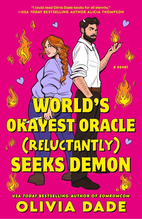 World's Okayest Oracle (Reluctantly) Seeks Demon by Olivia Dade, Paperback | Indigo Chapters