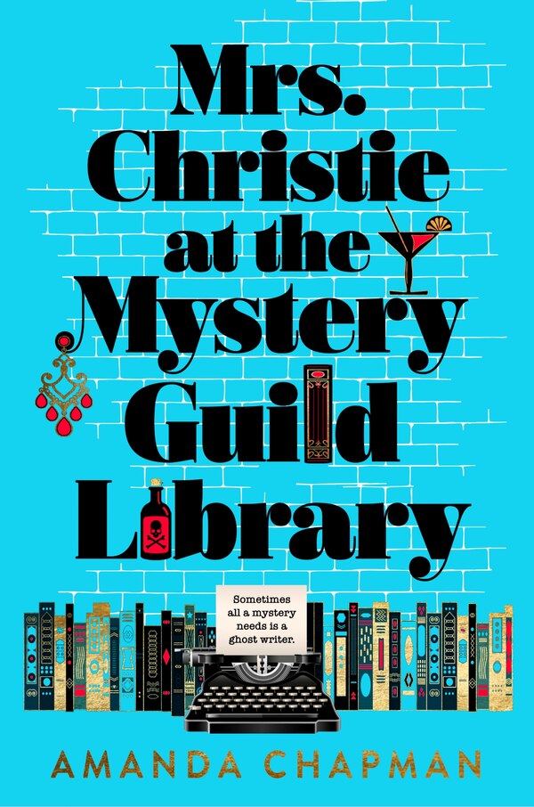 Mrs. Christie at the Mystery Guild Library by Amanda Chapman, Hardcover | Indigo Chapters