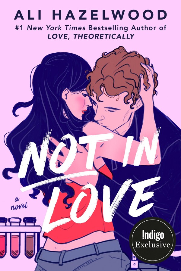 Not in Love (Indigo exclusive edition) by Ali Hazelwood, Paperback | Indigo Chapters