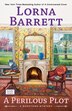 A Perilous Plot by Lorna Barrett, Paperback | Indigo Chapters