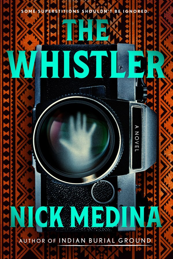 The Whistler by Nick Medina, Hardcover | Indigo Chapters