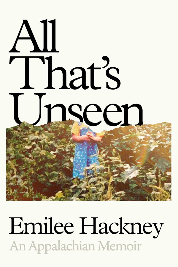 All That's Unseen by Emilee Hackney, Hardcover | Indigo Chapters