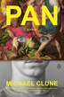 Pan by Michael Clune, Paperback | Indigo Chapters