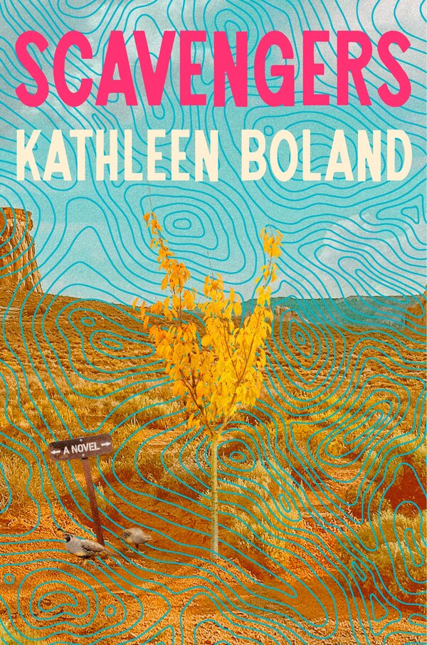 Scavengers by Kathleen Boland, Hardcover | Indigo Chapters