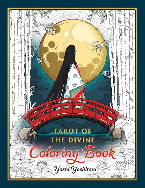 Tarot of the Divine Coloring Book by Yoshi Yoshitani, Paperback | Indigo Chapters
