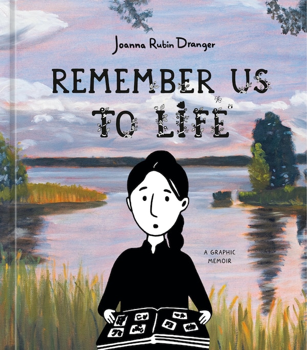 Remember Us to Life by Joanna Rubin Dranger, Hardcover | Indigo Chapters