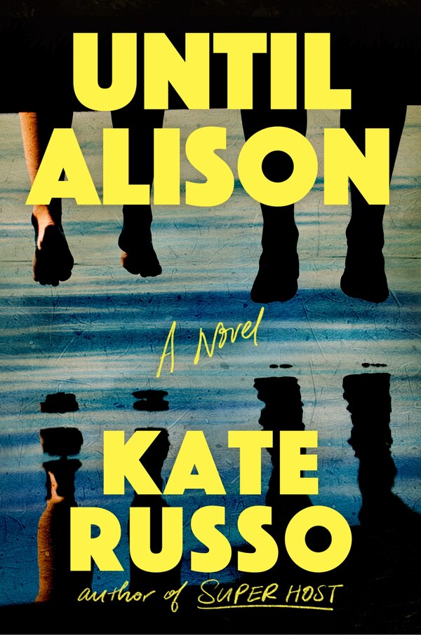 Until Alison by Kate Russo, Hardcover | Indigo Chapters