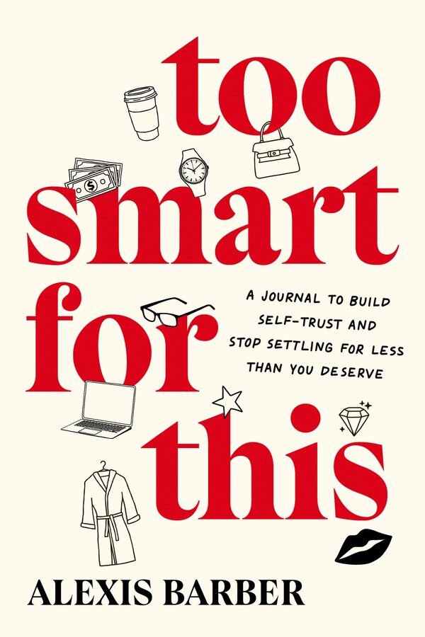 Too Smart for This by Alexis Barber, Paperback | Indigo Chapters
