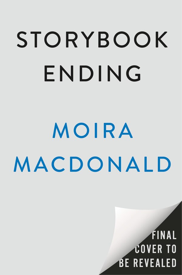 Storybook Ending by Moira MacDonald, Hardcover | Indigo Chapters