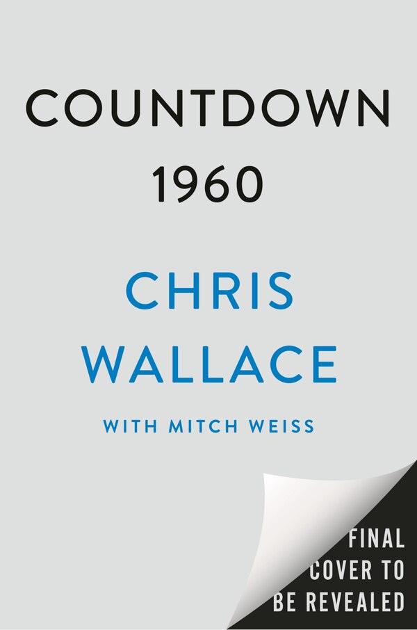 Countdown 1960 by Chris Wallace, Hardcover | Indigo Chapters