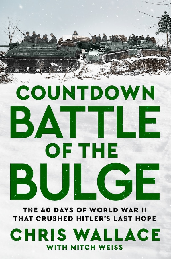 Countdown Battle of the Bulge by Chris Wallace, Hardcover | Indigo Chapters