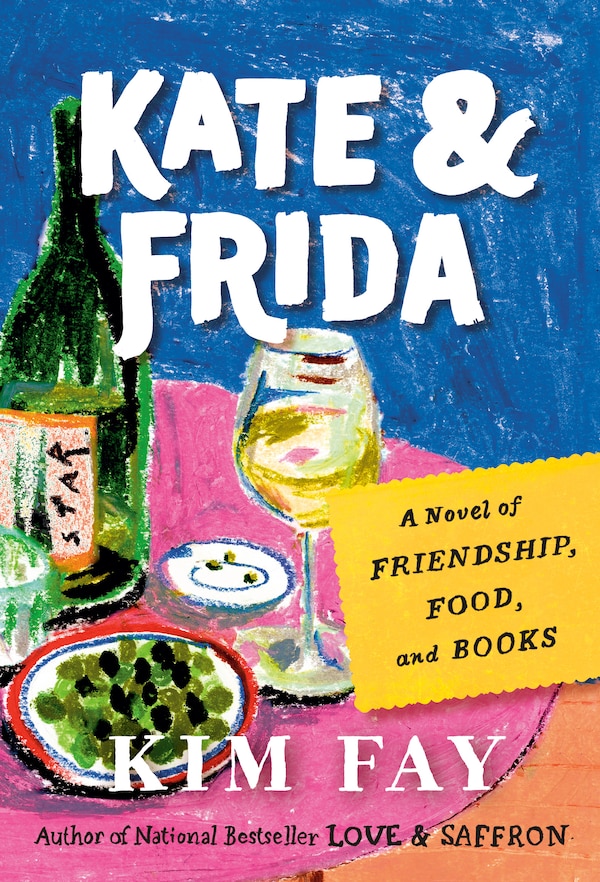 Kate & Frida by Kim Fay, Paperback | Indigo Chapters