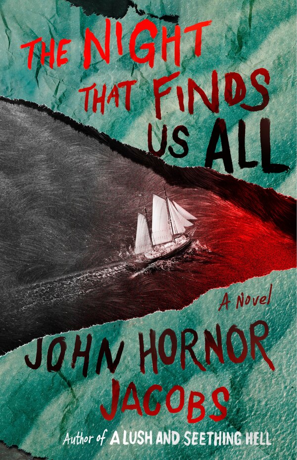 The Night That Finds Us All by John Hornor Jacobs, Hardcover | Indigo Chapters