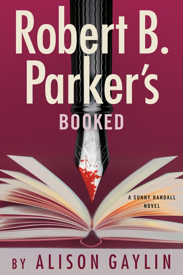 Robert B. Parker's Booked by Alison Gaylin, Hardcover | Indigo Chapters