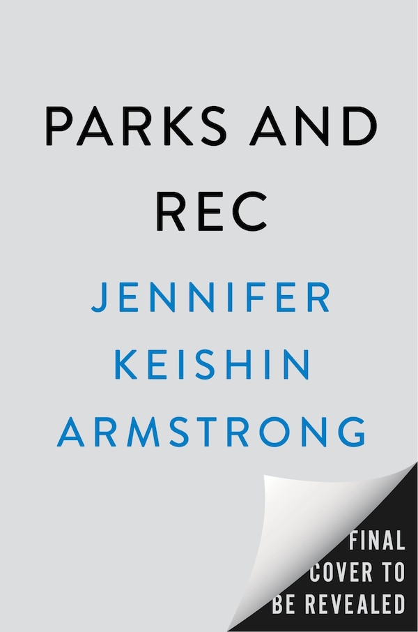 Parks and Rec by Jennifer Keishin Armstrong, Hardcover | Indigo Chapters
