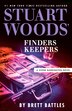 Stuart Woods' Finders Keepers by Brett Battles, Paperback | Indigo Chapters