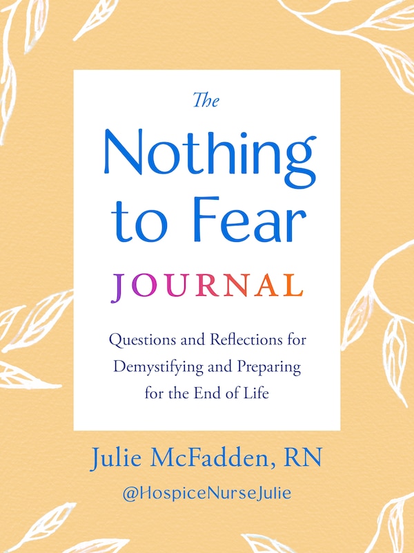 The Nothing to Fear Journal by Julie McFadden, Paperback | Indigo Chapters